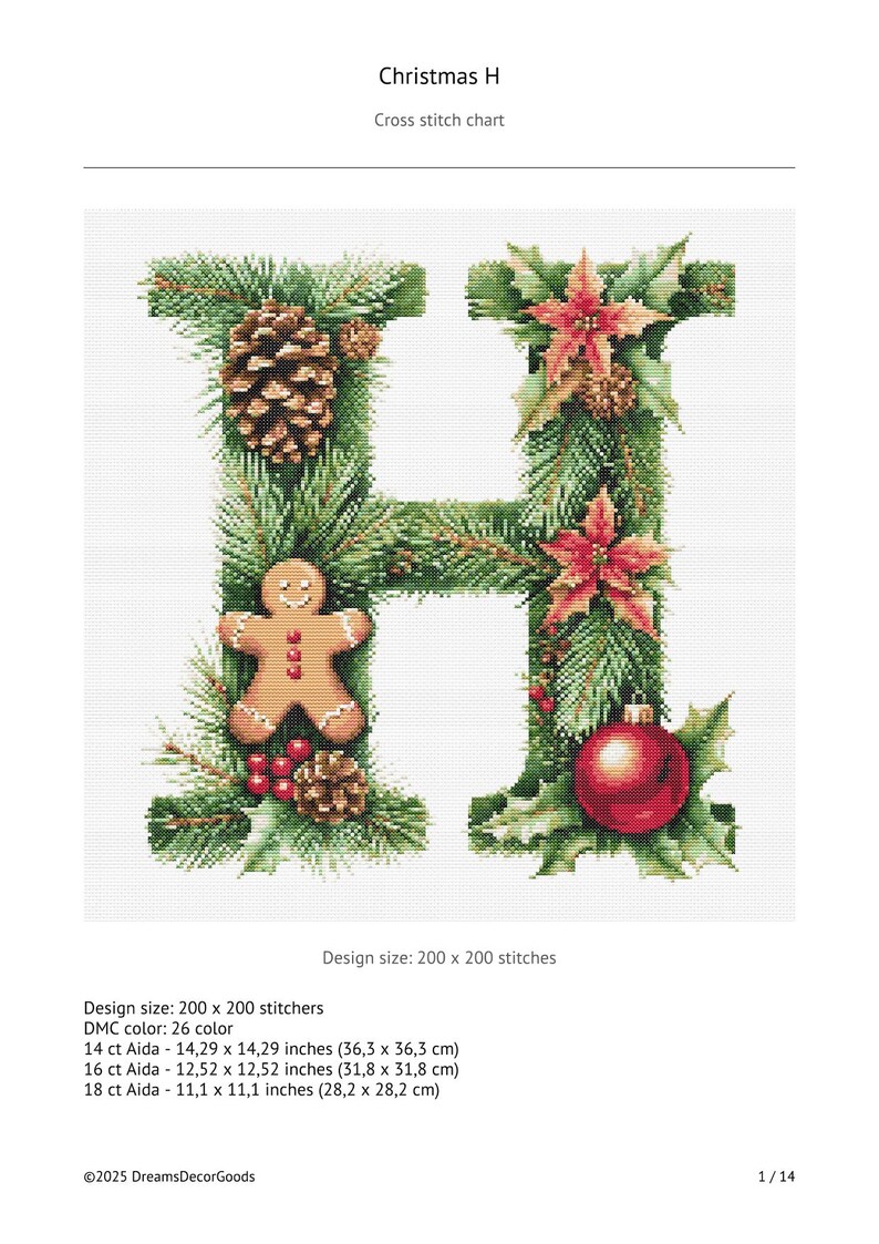 May include: A cross stitch chart featuring a festive "H" design. The letter is adorned with pine needles, pine cones, poinsettias, a gingerbread man, and a red ornament. The text "Christmas H" and "Cross stitch chart" are at the top.