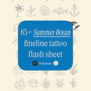 May include: A digital illustration sheet with 65+ summer and ocean themed fine line tattoo designs. The sheet includes images of waves, seashells, palm trees, anchors, fish, and more. The text "65+ Summer Ocean fineline tattoo flash sheet" is displayed in the center of the sheet. The sheet is designed for use with the Procreate app.