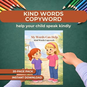 Op de afbeelding: Een kinderboekcover met de titel "My Words Can Help" en de tekst "Kind Words Copywork". De cover toont twee cartoonmeisjes. Het boek wordt aangeprezen als een pakket van 20 pagina's en een directe download. De achtergrond is groen met kleurpotloden.