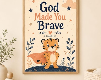 God Made You Brave Wall Art Printable, 2 Timothy 1:7 Christian Kids Decor, Bible Verse Nursery Print, Christian Boy Girl Bedroom Art