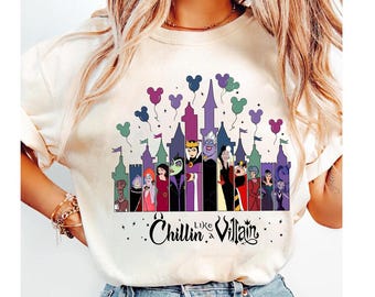 Disney Chillin Like A Villain Shirt, Bad Witches Club Castle Disney Villains Shirt, Female Villains Evil Friends Disney Girls Trip Tee