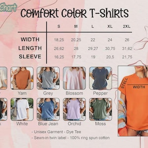 Op de afbeelding: Maattabel voor Comfort Color T-shirts, met afmetingen voor breedte, lengte en mouwlengte in centimeters. Maten vari&euml;ren van S tot 2XL. Kleuropties zijn Ivory, Yam, Grey, Blossom, Pepper, Black, White, Blue Jean, Orchid en Moss.