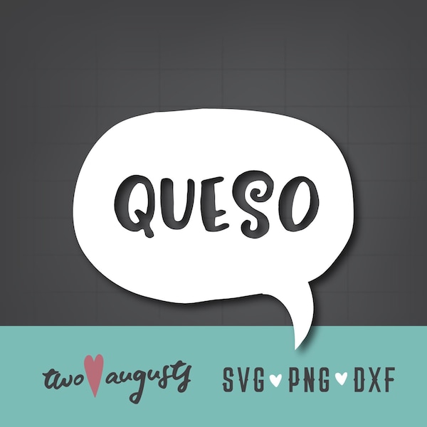 Say Queso! SVG, DXF, PNG, momtog, smile, Cricut, Silhouette, photography, photo, queso, say cheese, kids, spanish, photographer, children