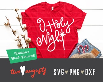 O Holy Night, oh, Christmas, Carol, Song, Music, SVG, DXF, PNG, Christian, File, Design, Cricut, Silhouette, Trendy, Jesus, cursive, star