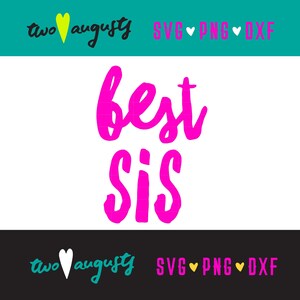 Beste zus, zus, broer of zus, broers en zussen, cursief, SVG, DXF, PNG, Cricut, silhouet, trendy, knippen, ontwerp, bestand, snijden, familie, baby, leuk