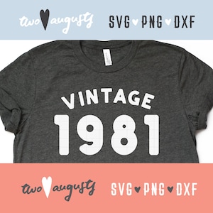 1981, vintage, Quaranta SVG, DXF, PNG, File, Design, Cricut, Silhouette, Trendy, 40, 40°, compleanno, 40 anni, corsivo, quarant'anni, semplice
