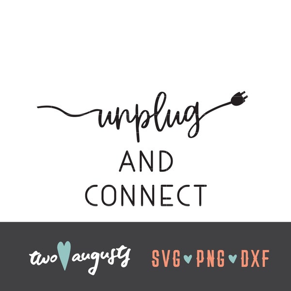 Unplug & Connect, SVG, JPG, jpeg, print, woodland, File, Design, Cricut, Silhouette, Trendy, outdoorsy, wander, woodland, mountain, wedding