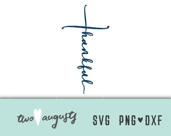Thankful Cross SVG, DXF, & PNG, Christian, svg Files, svg for Cricut, svg for Silhouette, Jesus, God, thanksgiving, thankful, cursive, shape