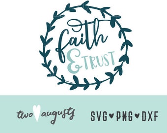 Wiara i zaufanie SVG, DXF i PNG, Chrześcijaństwo, Pliki, Projekt, Cricut, Sylwetka, Modny, wierzyć, Bóg, Jezus, kościół, wiara, zaufanie, miłość