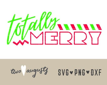 Totally Merry, Boże Narodzenie, neon, SVG, DXF, PNG, Plik, Cricut, Sylwetka, Modny, Brzydki sweter, Impreza, Lata osiemdziesiąte, Lata 80., Lata 80., retro, Lata 80., zajebisty