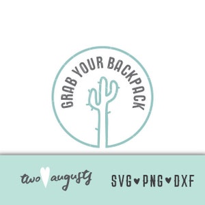 May include: A light blue circle with the text "Grab Your Backpack" in gray text around the edge. A stylized cactus is in the center of the circle.
