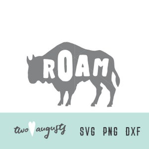 Buffalo Roam, wild, SVG, DXF, png, bos, bestanden, ontwerp, Cricut, silhouet, trendy, buiten, buiten, wandelen, buffel, vader, man, plezier