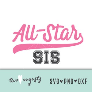 May include: Pink and black graphic design with the text "All-Star Sis" in a retro font style.