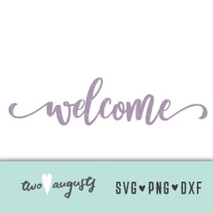 Welcome Farmhouse Style SVG, DXF, & PNG, Christian, svg File, svg for Cricut, svg for Silhouette, God, cursive, home decor, sign, home