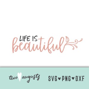 Life is Beautiful, wild, SVG, DXF en PNG, bos, bestanden, ontwerp, Cricut, silhouet, trendy, buiten, bos, cursief, bloem