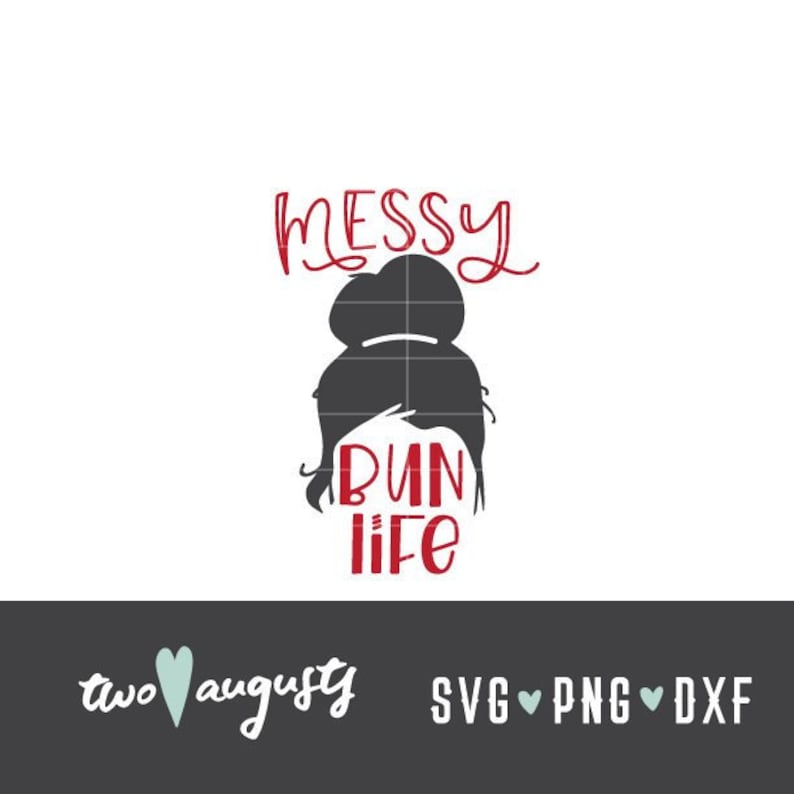 Messy Bun Life SVG DXF & PNG antler svg Files svg for | Etsy