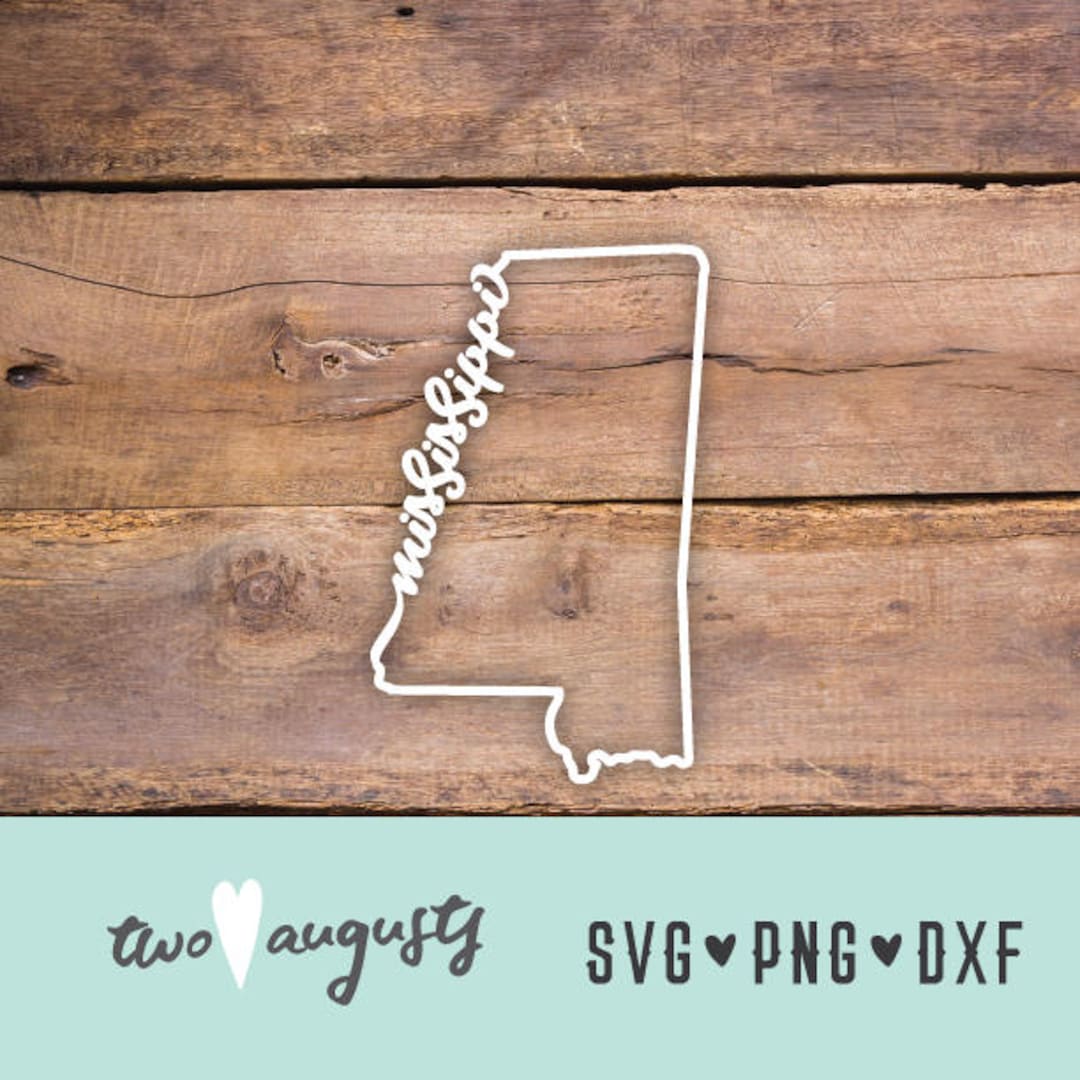 Mississippi Design SVG, DXF, & PNG, State, Files, Design, Cricut