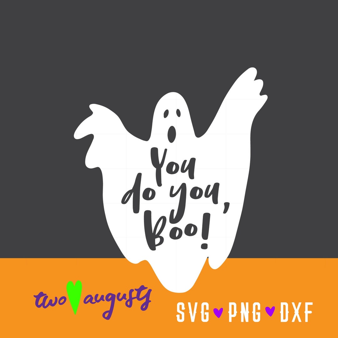 You Do You, Boo, SVG, DXF, PNG, Christian, Files, Cricut, Silhouette