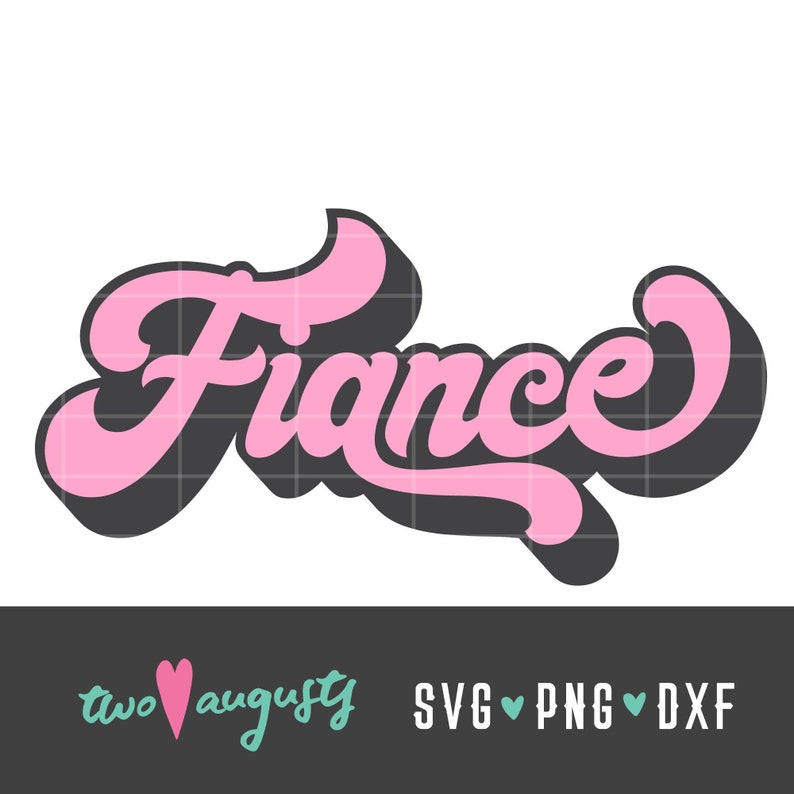 Fiance, Retro, Bride to Be, Bachelorette, SVG, DXF, PNG, File, Design ...