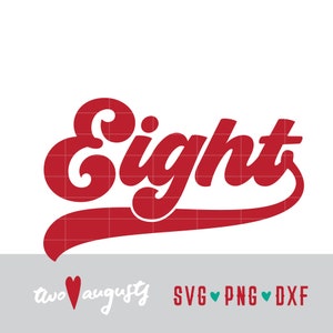 May include: Red cursive text that reads "Eight" with a baseball-style font. The text is on a white background.