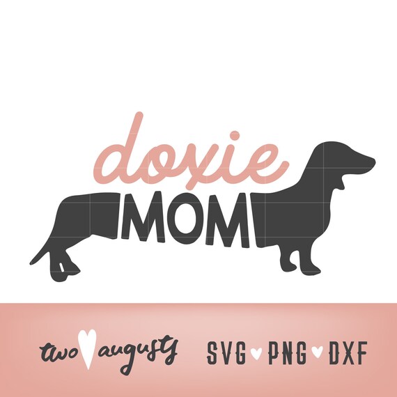 Download Doxie Dachshund Mom Love Svg Dxf Png Christian Svg Etsy