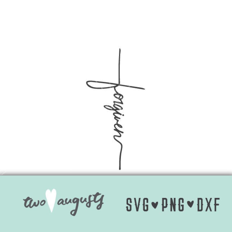 Forgiven Cross Cursive SVG DXF & PNG Christian Files | Etsy