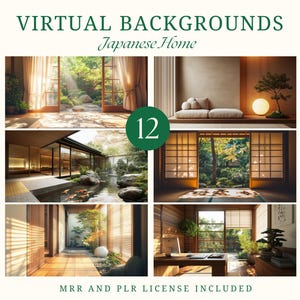 Puede incluir: Imagen de producto digital con 12 fondos virtuales con temas de hogar japonés. Los fondos muestran escenas interiores y exteriores serenas con luz natural, arquitectura tradicional y jardines zen. El texto incluye "Virtual Backgrounds" y "Japanese Home".