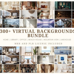 Könnte beinhalten: Werbebild für ein Bundle mit über 300 virtuellen Hintergründen. Die Hintergründe zeigen verschiedene Themen, darunter Home, Bibliothek, Büro, Strandhaus, Berglandschaft und Seehaus. Der Text weist auf eine MRR- und PLR-Lizenz hin.