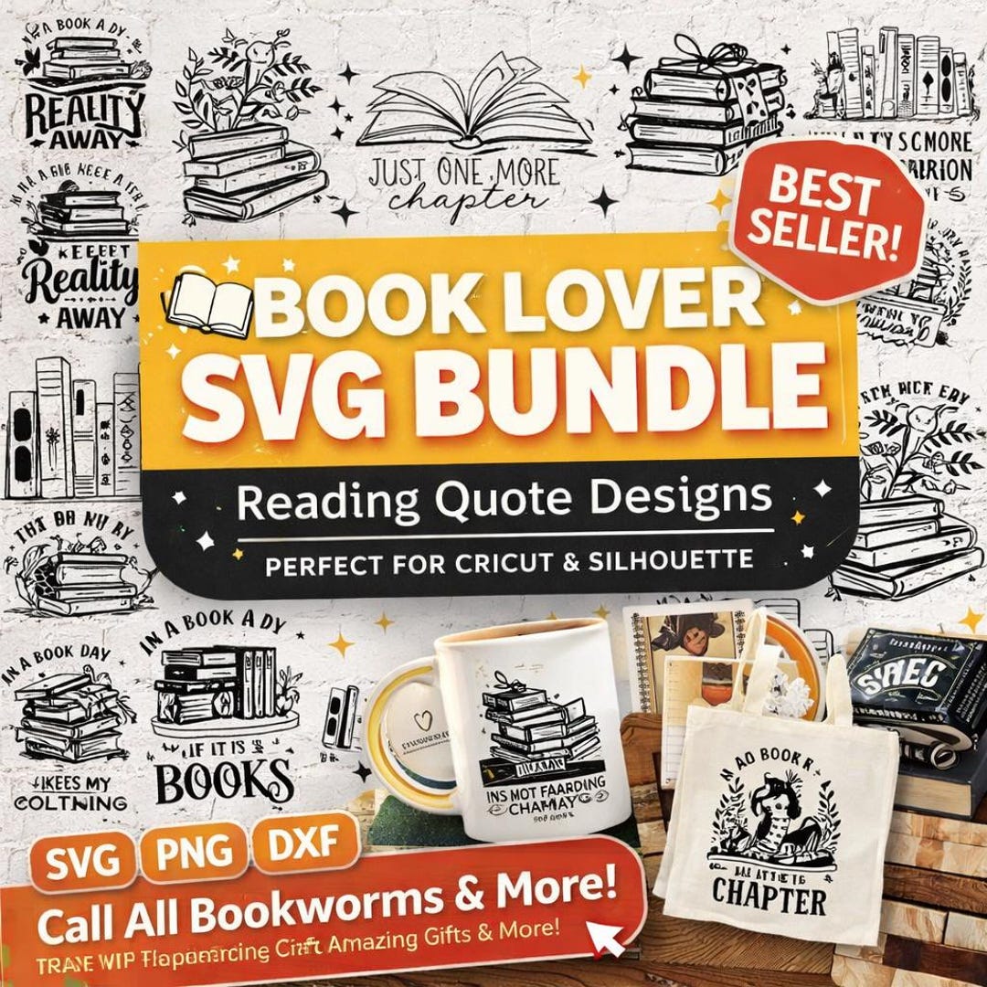 Book Lover SVG Bundle | Reading Quotes SVG | Bookish Designs for Cricut ...