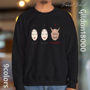 Hannya Transformation: For Better or Worse Sweatshirt – Noh Series | Halloween Hannya & Oni Mask Humor Gildan 18000 Unisex Crewneck