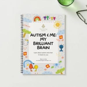 May include: A colorful spiral bound notebook with a cover featuring a cartoon illustration of a rainbow, clouds, and the text "AUTISM & ME: MY BRILLIANT BRAIN". The text below the title reads "Learn about autism and what it means to you."
