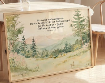 Joshua 1:9 Printable Wall Art - Be Strong and Courageous Bible Verse, Watercolor Landscape