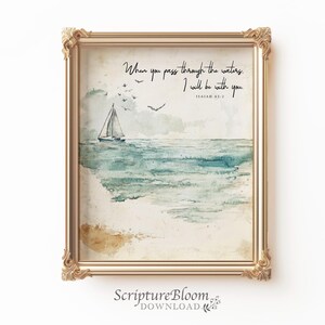 May include: A watercolour painting of a sailboat on a blue ocean with a quote from Isaiah 43:2: "When you pass through the waters, I will be with you."