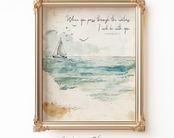 When You Pass Through the Waters, Boat and Waves Isaiah 43:2 Wall Art, Christian Coastal Scripture Print, Faith Nautical Scripture Download