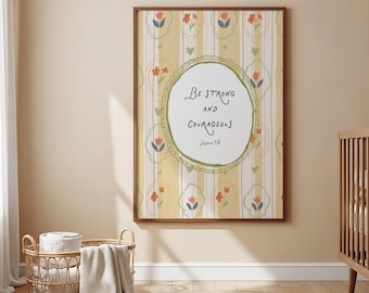 Vintage Joshua 1 9 Christian Wall Art: Be Strong & Courageous Bible Verse Nursery Print