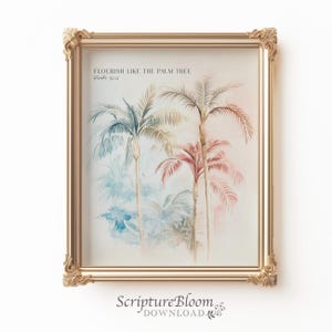 Flourish Like the Palm Tree, Psalm 92:12 Tropical Trendy Scripture Wall Art, Christian Bible Verse Palm Tree Print, Coastal Girl Faith Decor