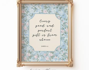 Giacomo 1:17 Ogni dono buono e perfetto, stampa murale, versetto biblico per ragazze, stampabile delle Scritture cristiane, grande asilo nido cristiano millenario