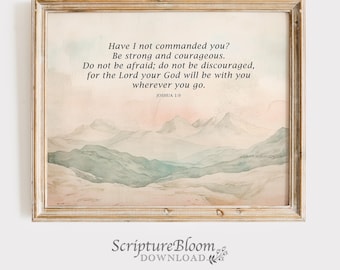 Joshua 1:9 Scripture Mountain Landscape Art (Digital Download)