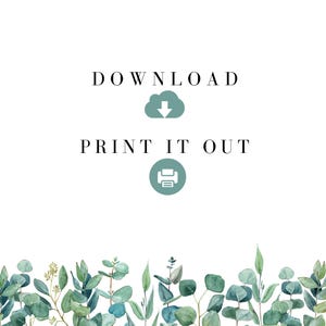 K&ouml;nnte beinhalten: Laden Sie dieses druckbare Design mit einem gr&uuml;nen Eukalyptus-Rand herunter und drucken Sie es aus. Der Text "DOWNLOAD" und "PRINT IT OUT" wird in schwarzer Schrift mit einem Cloud-Download-Symbol und einem Druckersymbol angezeigt.