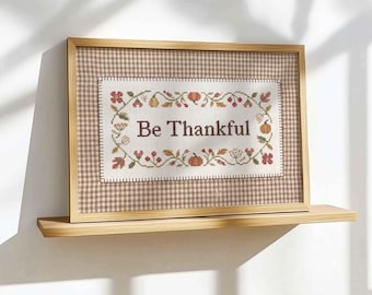 Be Thankful Wall Art: Thanksgiving Kitchen Fall Print, Rustic Printable