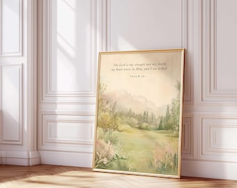 Psalm 28:7 Bible Verse Wall Art Print, The Lord Is My Strength and Shield, Christian Landscape Poster,  Vintage Aesthetic Watercolor Art