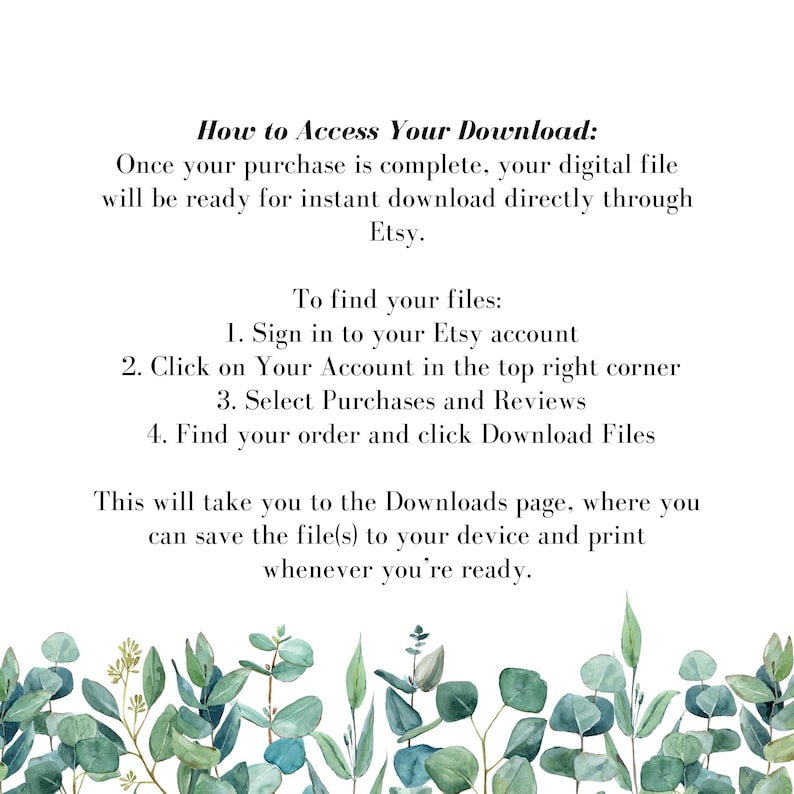 K&ouml;nnte beinhalten: Textuelle Anweisungen zum Zugriff auf einen digitalen Download auf Etsy. Der Text ist wei&szlig; auf wei&szlig;em Hintergrund mit einem gr&uuml;nen Eukalyptusrand.