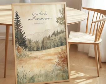Give Thanks in All Circumstances Print: 1 Thessalonians 5 18 Scripture Art (Christian Nature Printable)