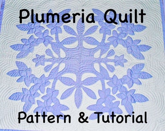 Hawaiian Plumeria Quilt Pattern & Tutorial, Pua Melia, Wall Hanging, Baby Quilt, Throw, Step By Step Instructions and Photos