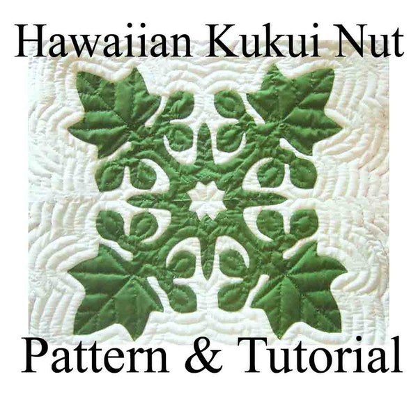 Hawaiian Quilt Block "Kukui Nut" Candlenut, Pattern and Tutorial PDF, Instant Download, Step By Step Instructions, Photos, Hawaiian Quilting