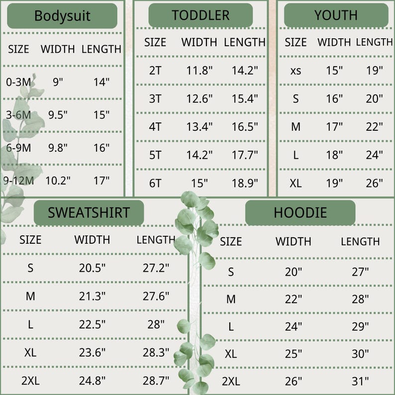 May include: Size chart for bodysuits, toddler, youth, sweatshirts, and hoodies. Measurements are in inches. Includes size, width, and length for each garment type. Sizes range from 0-3M to 2XL.