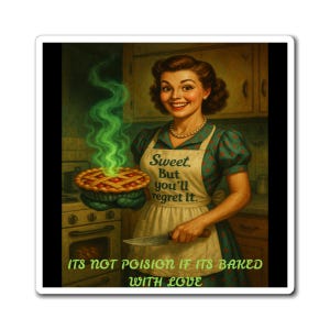 Blenda Darling Magnet Funny Dark Humor Fridge Decor Retro Kitchen Gift Baked with Love Magnet