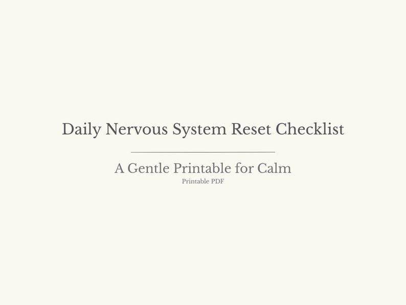 Daily Nervous System Reset Checklist | Gentle Printable for Calm - Etsy