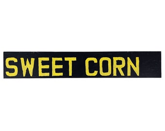 Vintage 1960s 40.5" x 7" Painted Wood Black + Yellow SWEET CORN Amish Farm Produce Stand Sign