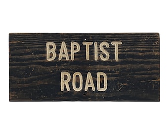 Vintage 1940s 24" x 11.25" Large BAPTIST ROAD Wood Camp Sign